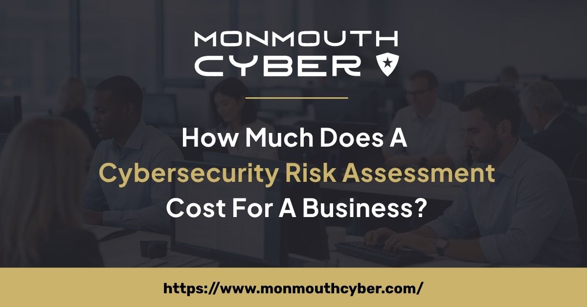How Much Does A Cybersecurity Risk Assessment Cost?